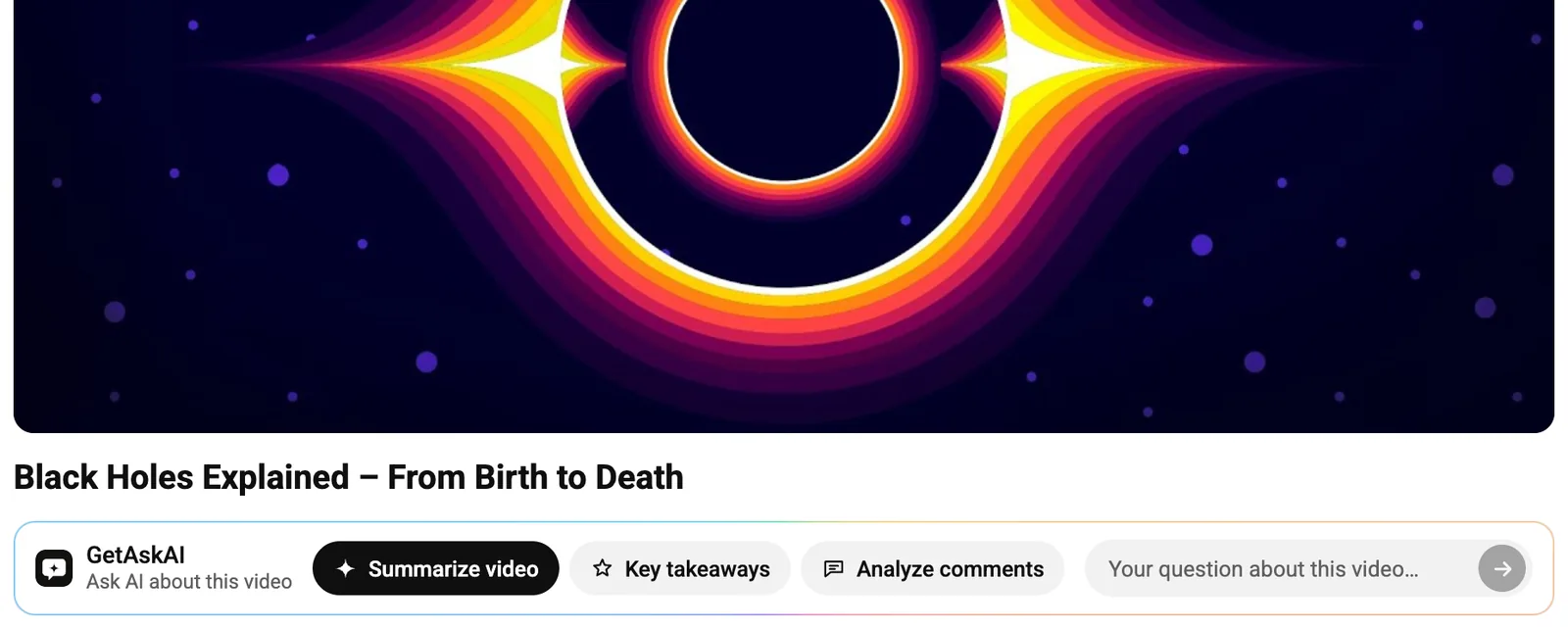 GetAskAI card under a YouTube video title: Summarize video, Key takeaways, Analyze comments