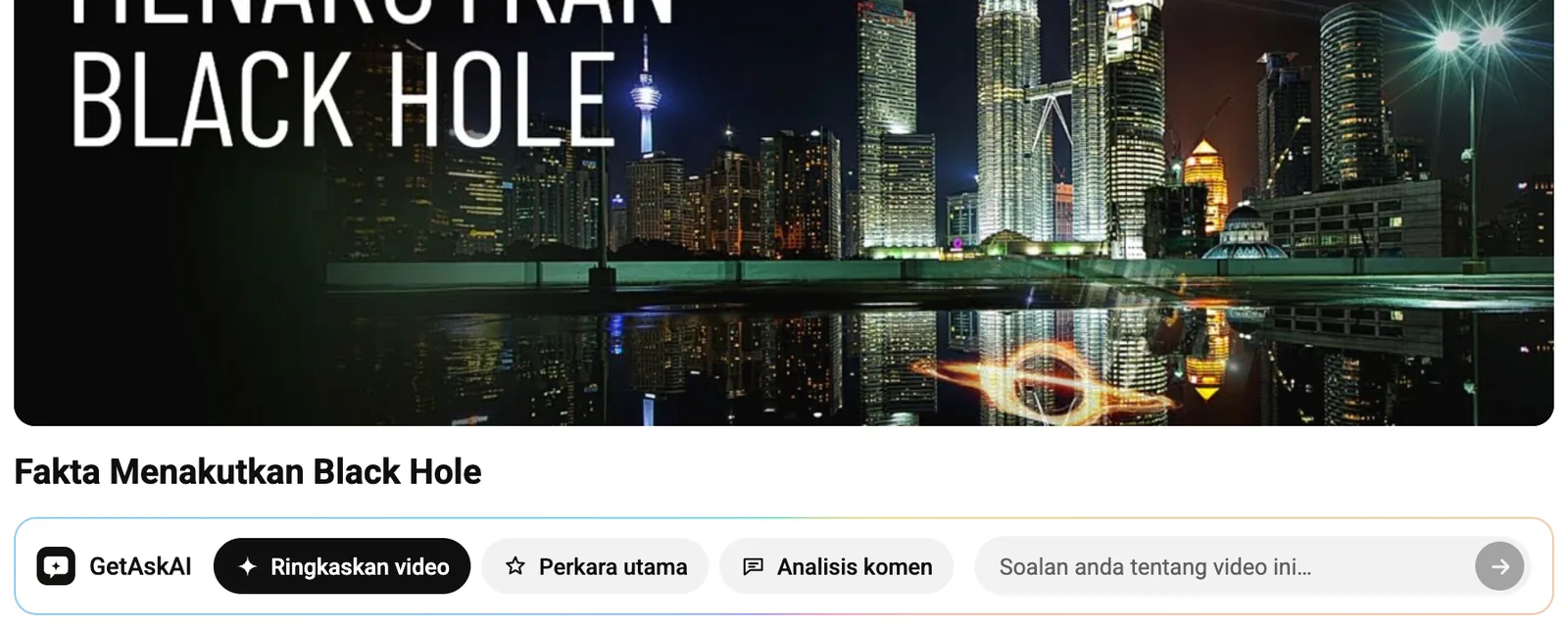 Kad GetAskAI di bawah tajuk video YouTube: Ringkaskan video, Perkara utama, Analisis komen