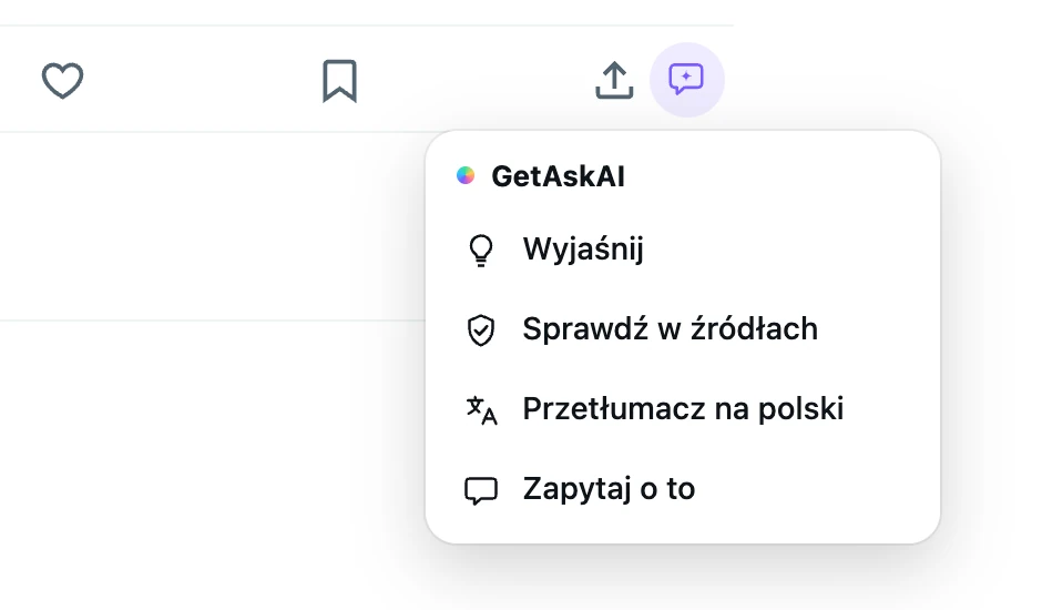 Menu GetAskAI pod wpisem w X: „Wyjaśnij”, „Sprawdź w źródłach”, „Przetłumacz na polski”, „Zapytaj o to”